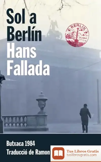 Descargar Sol A Berlín de Hans Fallada