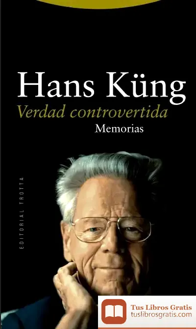 Descargar Verdad Controvertida de Hans Küng