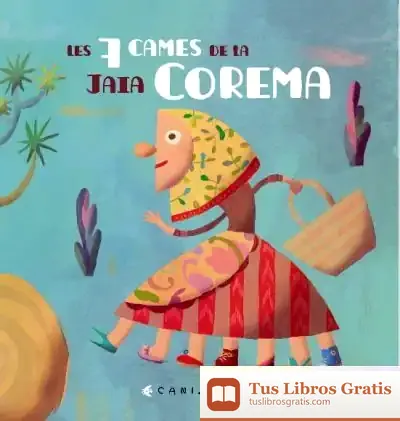 Descargar Les Set Cames De La Jaia Corema de Harold Jiménez Canizales