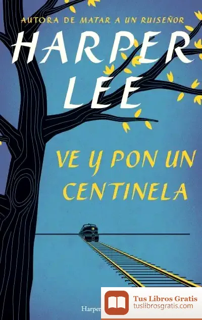 Descargar Ve Y Pon Un Centinela
