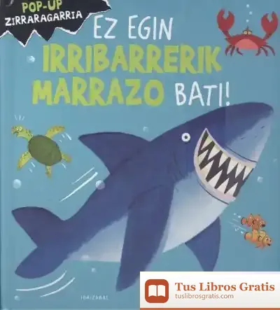 Descargar Ez Egin Irribarrerik Marrazo Bati! de Harriet Evans