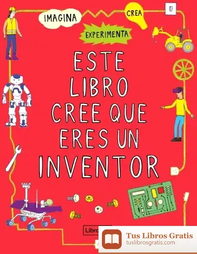 Descargar Este Libro Cree Que Eres Un Inventor de Harriet Russell