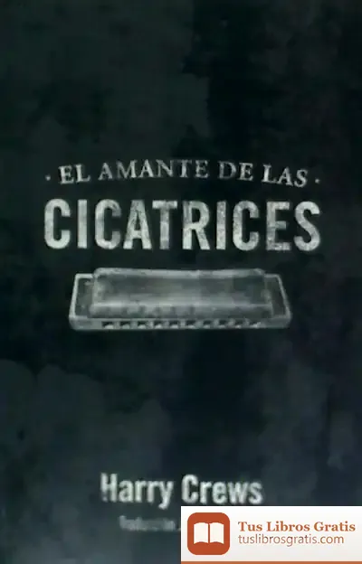 Descargar El Amante De Las Cicatrices