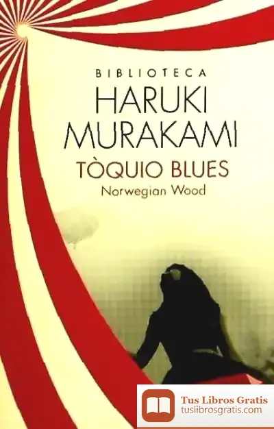 Descargar Tòquio Blues de Haruki Murakami
