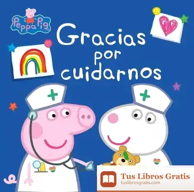 Descargar Gracias Por Cuidarnos (Peppa Pig) de Hasbro