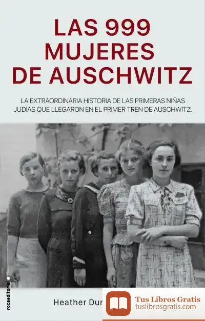 Descargar 999 Mujeres De Auschwitz, Las