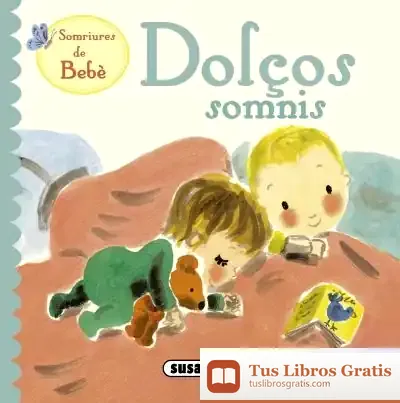 Descargar Somriures De Bebe. Dolços Somnis de Helen Stephens