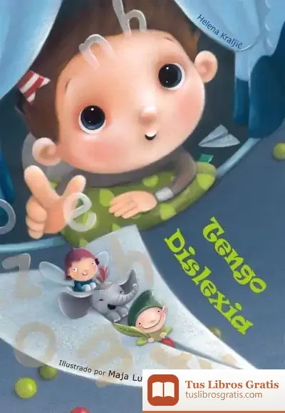 Descargar Tengo Dislexia de Helena Kraljic
