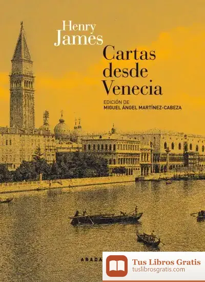 Descargar Cartas Desde Venecia de Henry James