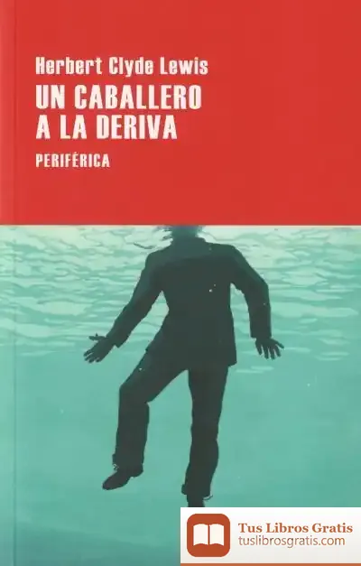 Descargar Un Caballero A La Deriva