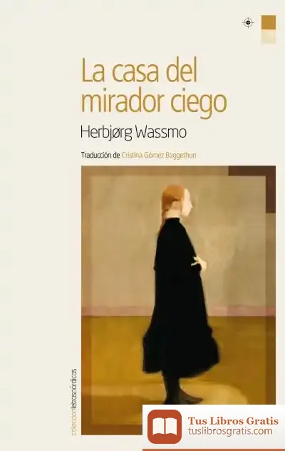 Descargar Casa Del Mirador Ciego, La