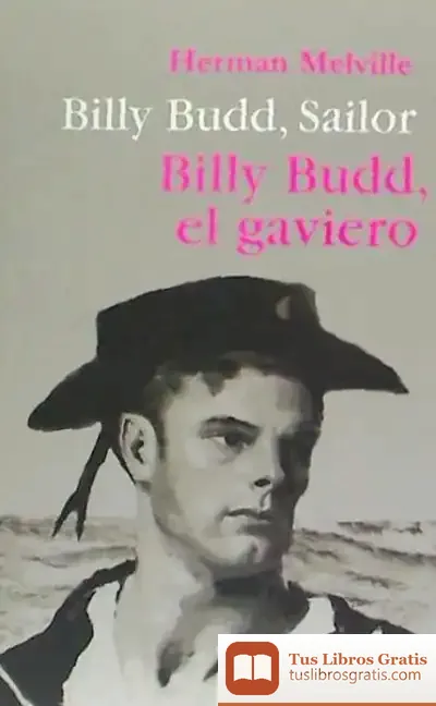 Descargar Billy Budd, Sailor / Billy Budd, El Gaviero de Herman Melville