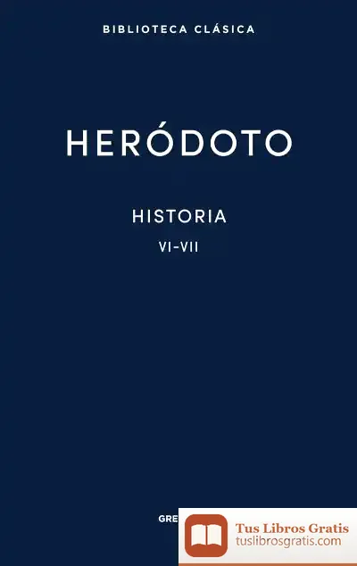 Descargar 28. Historia. Libros Vi-Vii de Heródoto