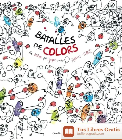 Descargar Batalles De Colors de Hervé Tullet