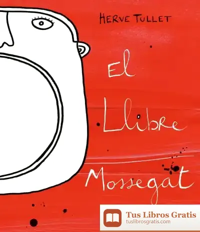 Descargar El Llibre Mossegat de Hervé Tullet