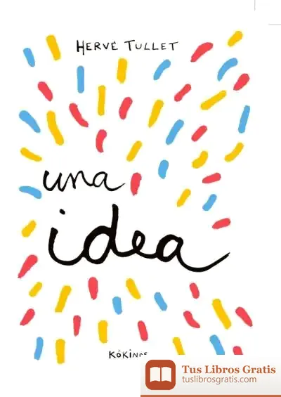 Descargar Tengo Una Idea de Hervé Tullet