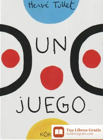 Descargar Un Juego de Hervé Tullet