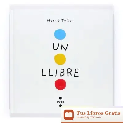 Descargar Un Llibre de Hervé Tullet