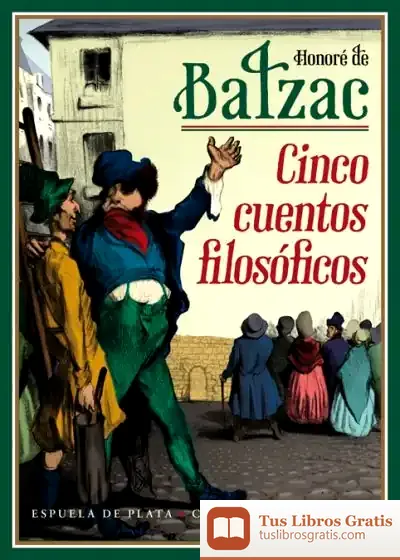 Descargar Cinco Cuentos Filosóficos de Honoré de Balzac