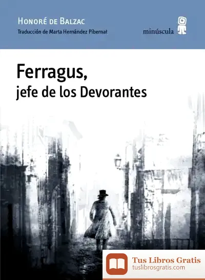 Descargar Ferragus, Jefe De Los Devorantes de Honoré de Balzac