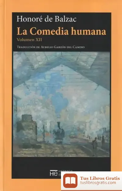 Descargar La Comedia Humana. Volumen Xii de Honoré de Balzac