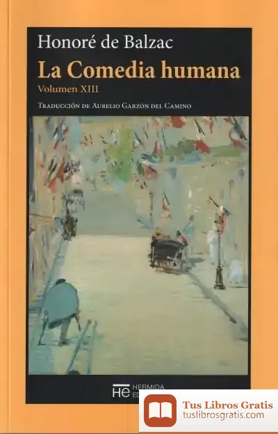 Descargar La Comedia Humana. Volumen Xiii de Honoré de Balzac