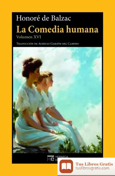 Descargar La Comedia Humana. Volumen Xvi de Honoré de Balzac