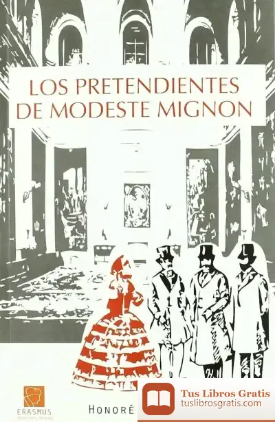 Descargar Los Pretendientes De Modeste Mignon de Honoré de Balzac