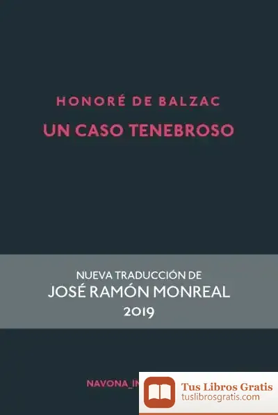 Descargar Un Caso Tenebroso de Honoré de Balzac