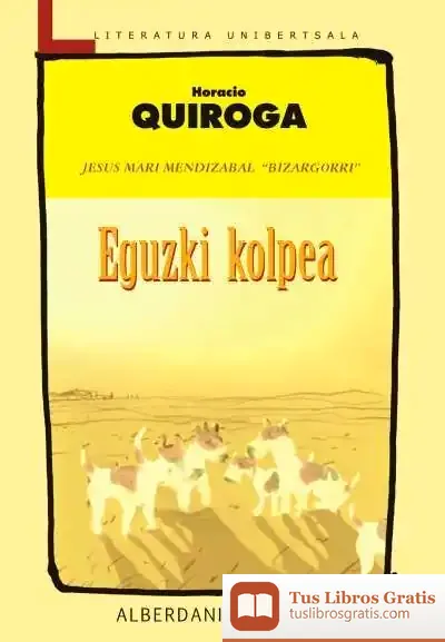 Descargar Eguzki Kolpea de Horacio Quiroga