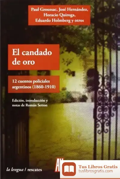Descargar El Candado De Oro de Horacio Quiroga