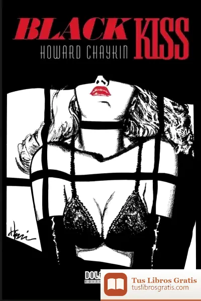 Descargar Black Kiss de Howard Chaykin
