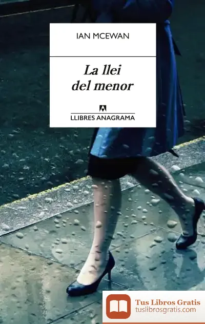 Descargar La Llei Del Menor de Ian Mcewan