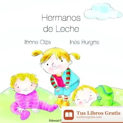 Descargar Hermanos De Leche (N.E.)