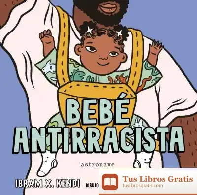 Descargar Bebé Antirracista