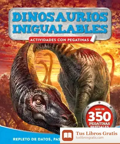 Descargar Dinosaurios Inigualables de Igloo Books