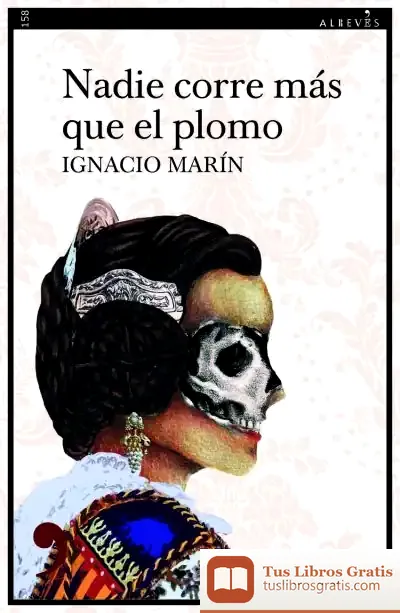 Descargar Nadie Corre Más Que El Plomo