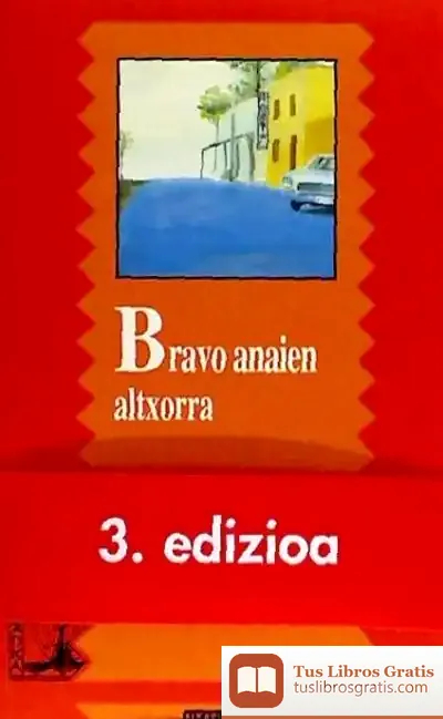 Descargar Bravo Anaien Altxorra