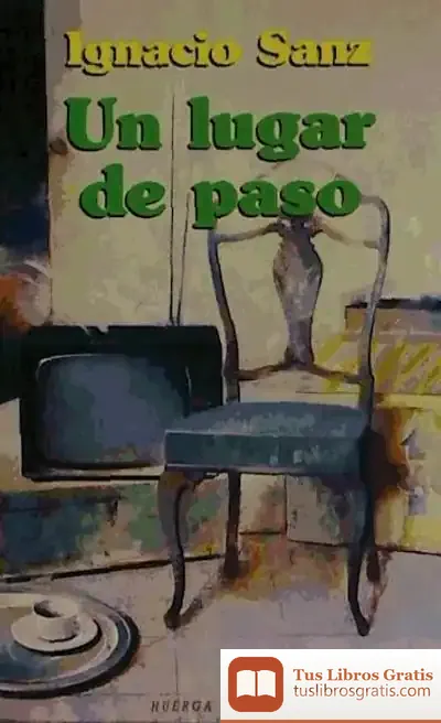 Descargar Un Lugar De Paso de Ignacio Sanz