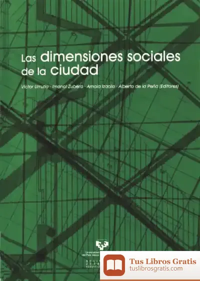 Descargar Las Dimensiones Sociales De La Ciudad