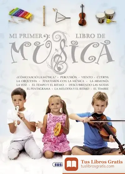 Descargar Mi Primer Libro De Música de Inc. Susaeta Publishing