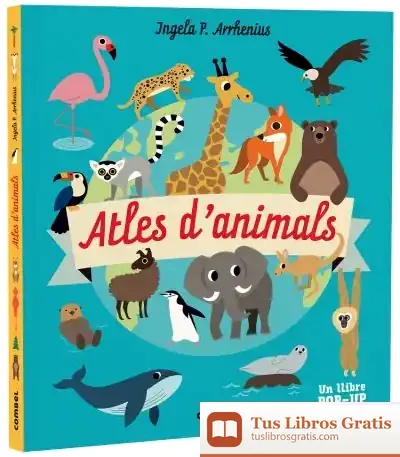 Descargar Atles D'Animals de Ingela P. Arrhenius