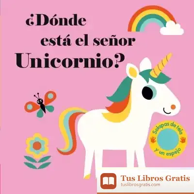 Descargar ¿Donde Esta El Señor Unicornio?