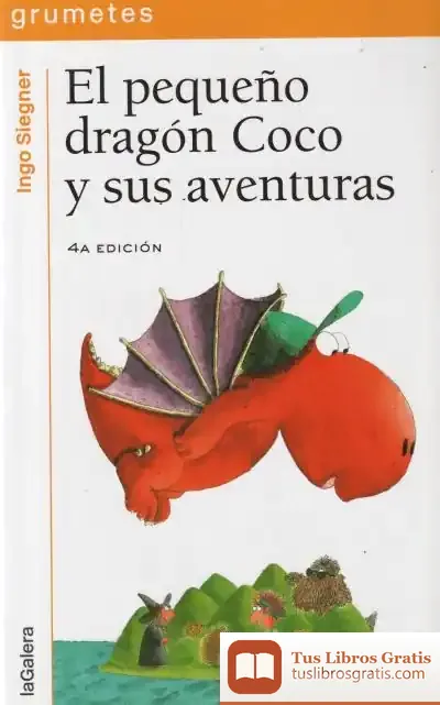 Descargar El Pequeño Dragón Coco Y Sus Aventuras de Ingo Siegner