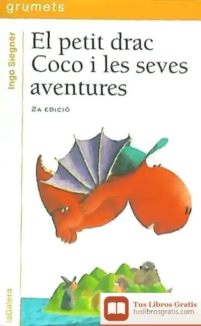 Descargar El Petit Drac Coco I Les Seves Aventures de Ingo Siegner