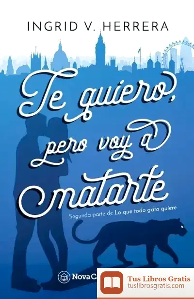 Descargar Te Quiero, Pero Voy A Matarte
