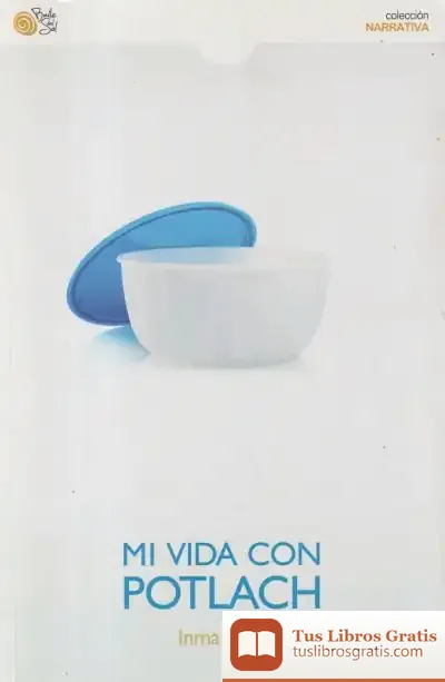 Descargar Mi Vida Con Potlach