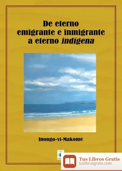 Descargar De Eterno Emigrante E Inmigrante A Eteno Indígena de Inongo-vi-makomè