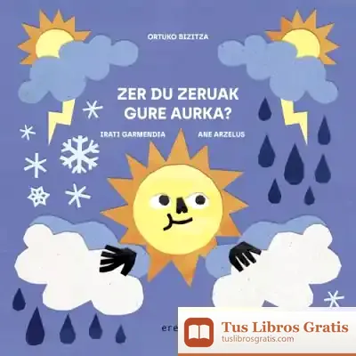 Descargar Zer Du Zeruak Gure Aurka?