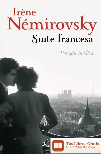 Descargar Suite Francesa. Versión Inédita
